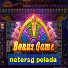 netersg pelada